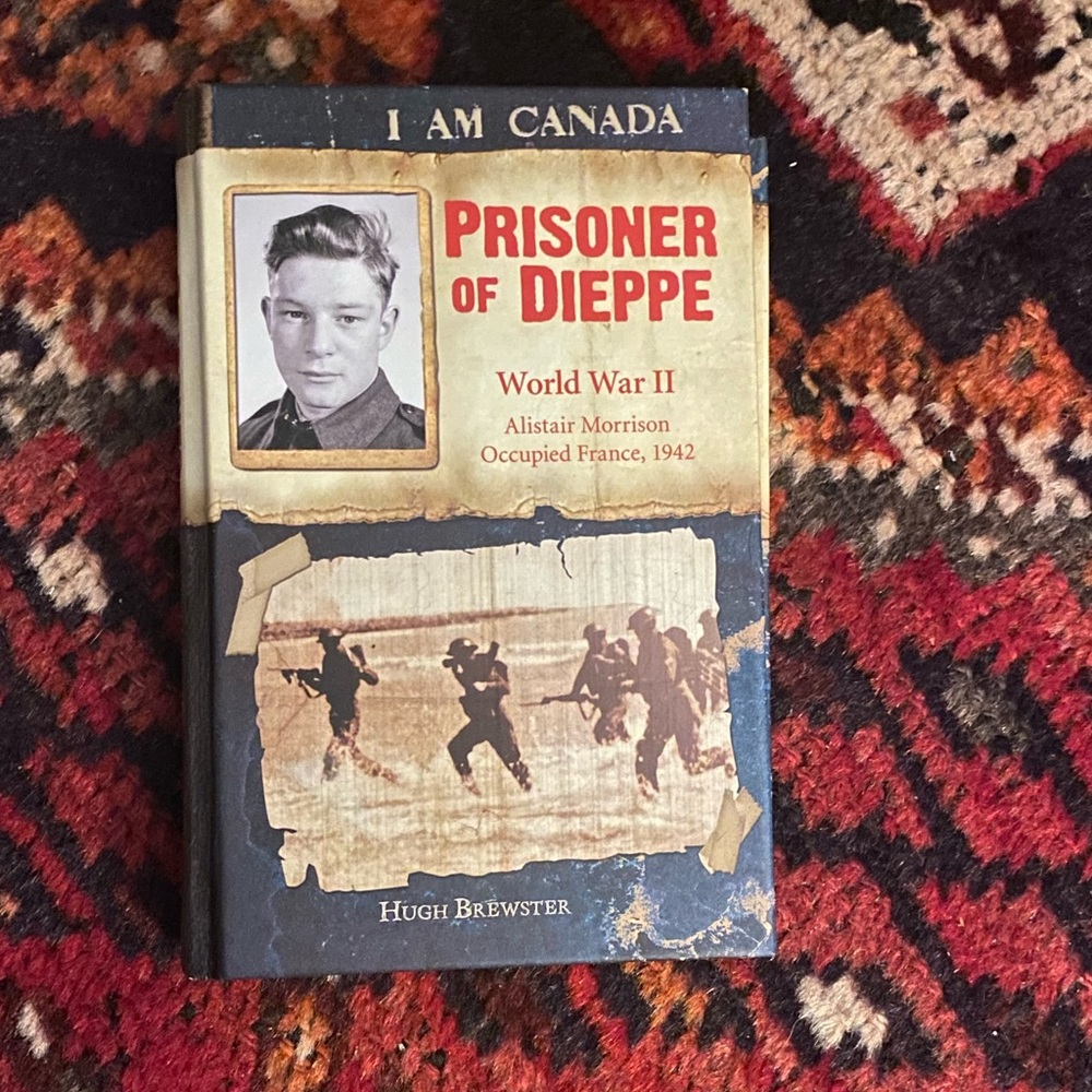 I Am Canada, Prisoner of Dieppe, World War II